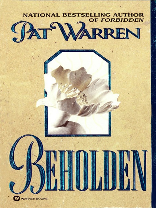 Title details for Beholden by Pat Warren - Available